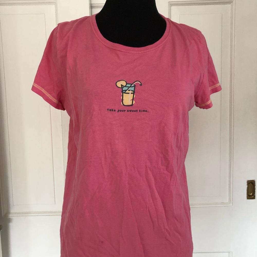 Life is good Take Your Sweet Time t shirt size S